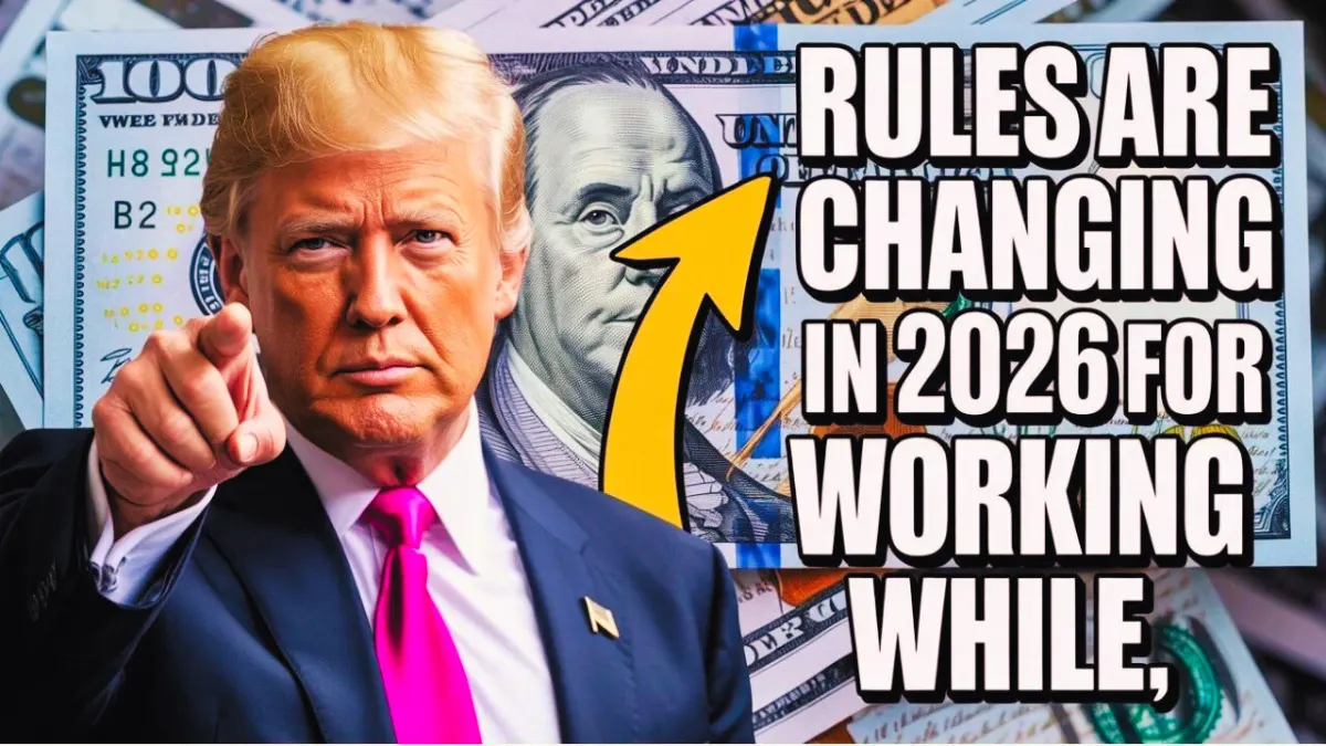 New Social Security Rules 2026: What Happens If You Work While Taking Benefits